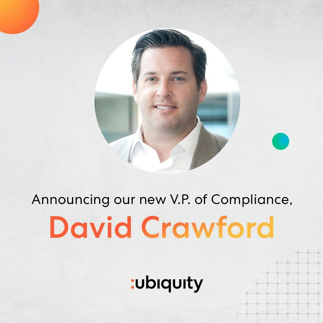 Ubiquity welcomes David Crawford as newest VP of Compliance