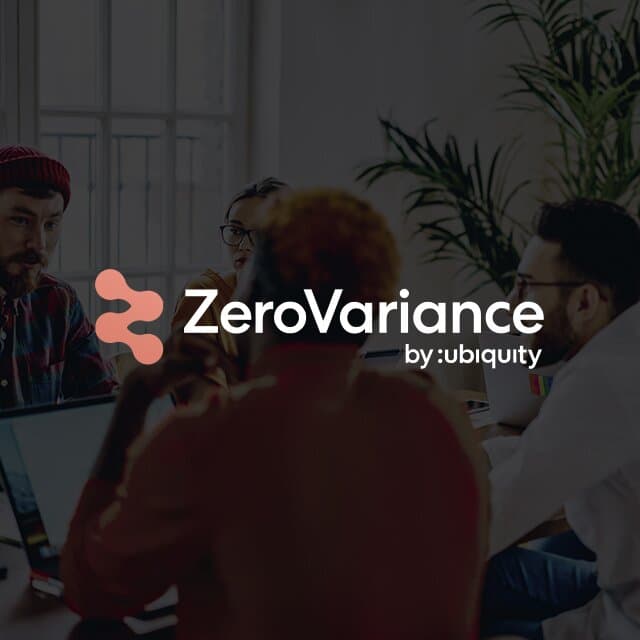 Ubiquity Acquires Zero Variance to Enhance Next-Gen Customer Experience Solutions and Expand Global Reach